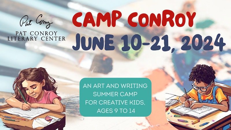 Camp Conroy’s Coming!