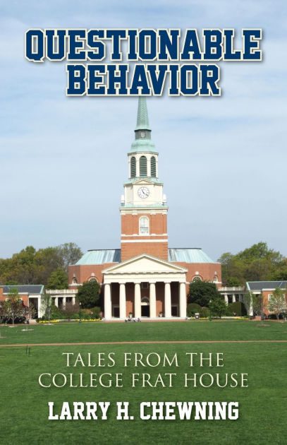 Larry Chewning’s ‘Questionable Behavior’